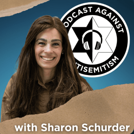 Campaign against antisemitism Sharon Schurder